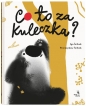 Co to za kuleczka? - Iga Ścibek, Przemysław Ścibek
