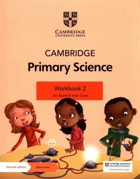 Cambridge Primary Science Workbook 2 with Digital access - Board Jon, Cross Alan