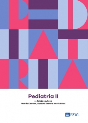 Pediatria Tom 2 - Kawalec Wanda