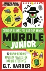Murdle Junior. Curious Crimes for Curious Minds G. T. Karber