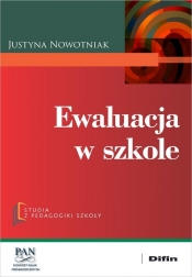 Ewaluacja w szkole - Justyna Nowotniak