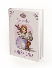 Jej wysokość Zosia Jak zostać księżniczką - <br />