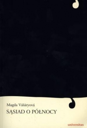 Sąsiad o północy - Vasaryova Magda<br />