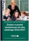 Zmiany w prawie oświatowym od roku szk. 2016/2017