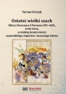 Ostatni wielki szach. Obraz Chosroesa II Parweza.. Tomasz Sińczak