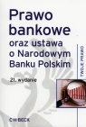 Prawo bankowe oraz ustawa o Narodowym Banku Polskim