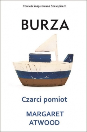 Burza. Czarci pomiot - Margaret Atwood