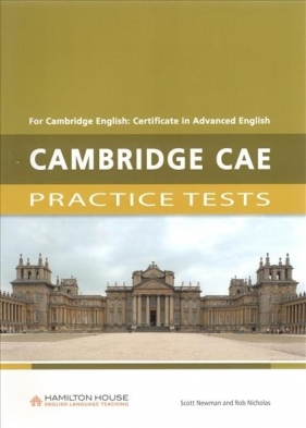Cambridge CAE Practice Tests: Teacher's Book - Rob Nicholas Scott Newman