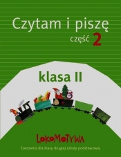 Lokomotywa 2 Czytam i piszę Część 2 - Marzena Pasternak, Katarzyna Królikowska-Czarnota, Iwona Kulis