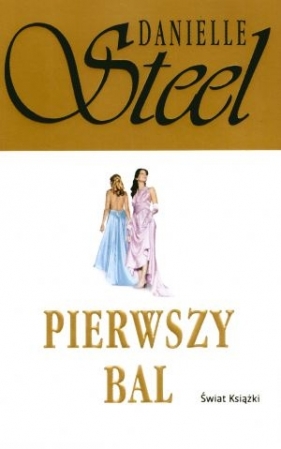 Pierwszy bal - Danielle Steel
