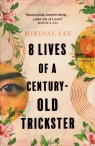 8 Lives of a Century-Old Trickster Lee Mirinae