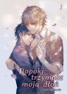  Dopóki trzymasz moją dłoń. Tom 1