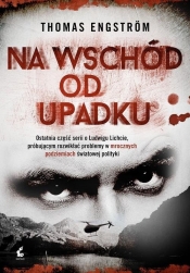 Na wschód od upadku - Thomas Engstrom