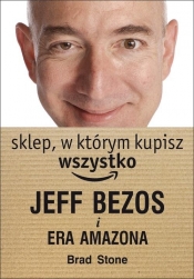 Sklep, w którym kupisz wszystko - Stone Brad