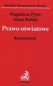 Prawo oświatowe Komentarz - Adam Balicki