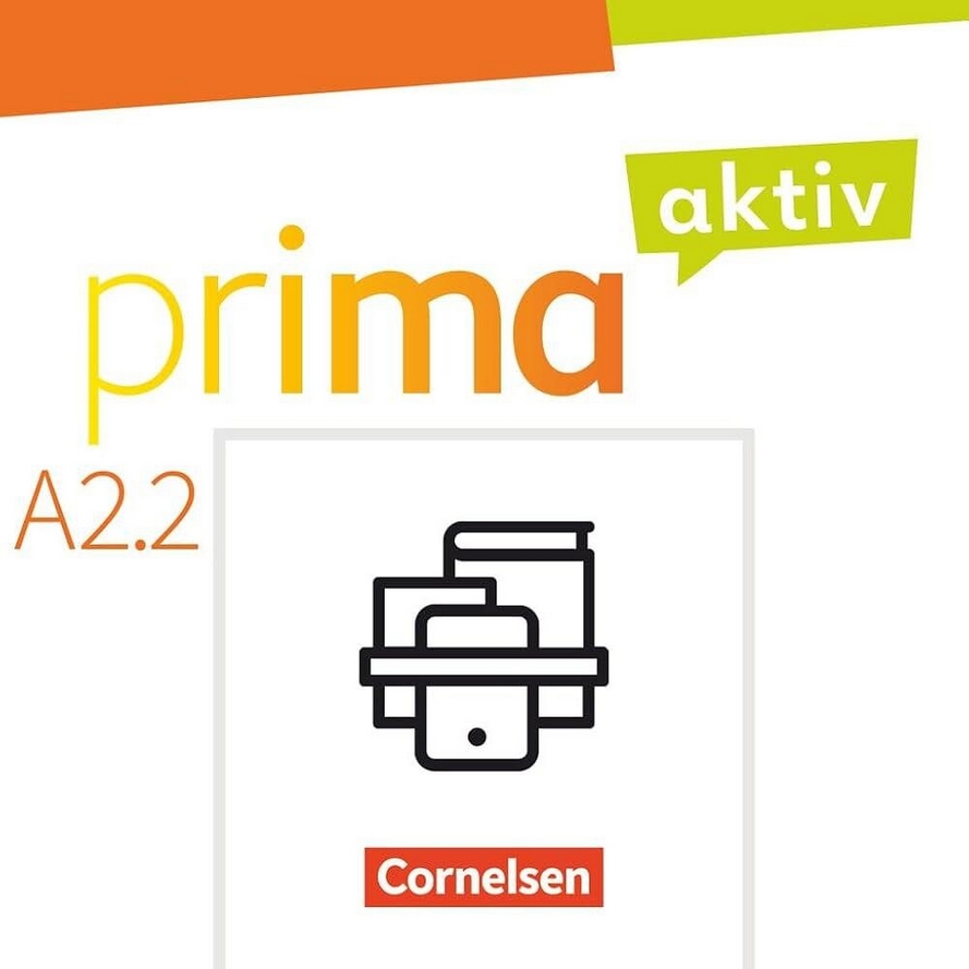 Prima aktiv A2. Band 2. Kursbuch inkl. E-Book und Arbeitsbuch inkl. E-Book