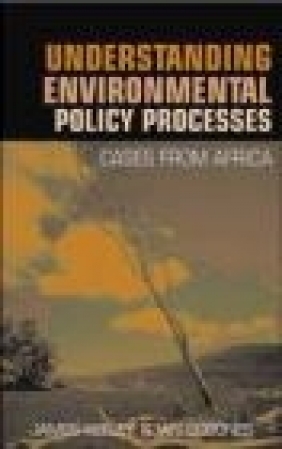 Understanding Environmental Policy Process James Keeley, Ian Scoones, J. Keely