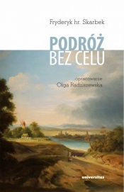 Podróż bez celu - Skarbek hr. Fryderyk