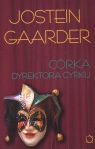 Córka dyrektora cyrku  Gaarder Jostein