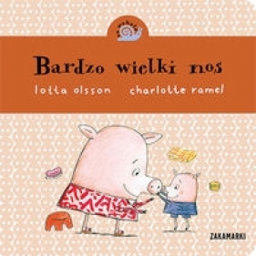 Bardzo wielki nos - Lotta Olsson