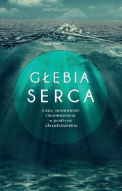 Głębia serca - Martin Laird