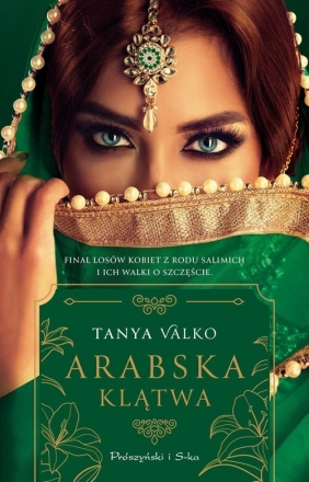 Orientalna saga. Arabska klątwa. Tom 18 - Tanya Valko