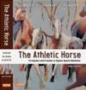 Rose: the Athletic Horse: Principles and Practice of Equine Horse Medicine