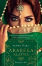 Orientalna saga. Arabska klątwa. Tom 18 - Tanya Valko