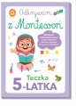 Odkrywam z Montessori. Teczka 5 latka - Opracowanie zbiorowe