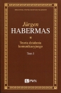Teoria działania komunikacyjnego Tom 1 - Jürgen Habermas