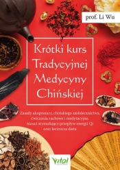 Krótki kurs Tradycyjnej Medycyny Chińskiej - Wu Li