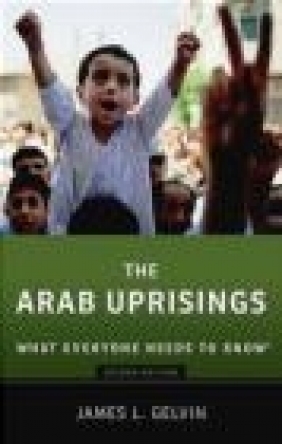 The Arab Uprisings James Gelvin