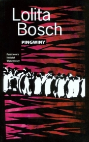 Pingwiny - Lolita Bosch