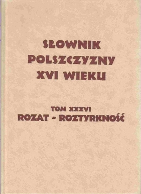 Słownik polszczyzny XVI wieku - <br />