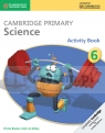Cambridge Primary Science Activity Book 6 Baxter Fiona, Dilley Liz