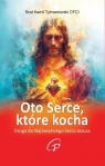 Oto Serce, które kocha Kamil Tylmanowski