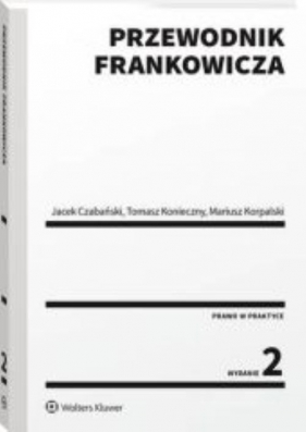 Przewodnik frankowicza - Czabański Jacek, Konieczny Tomasz, Korpalski Mariusz