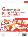 Grammatica italiana per stranieri intermedio-avanzato B1/B2 Roberto Tartaglione, Angelica Benincasa