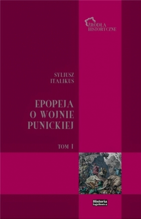 Epopeja o wojnie punickiej T.1 - Syliusz Italikus