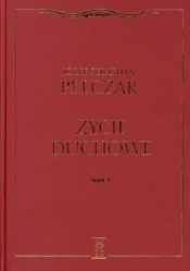 Życie duchowe. Tom I (Uszkodzona okładka)