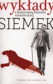 Wykłady z klasycznej filozofii niemieckiej z płytą CD - Marek Siemek