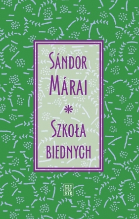 Szkoła biednych - Sándor Márai