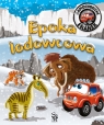  Epoka lodowcowa. Samochodzik Franek