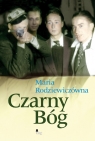 Czarny Bóg Maria Rodziewiczówna