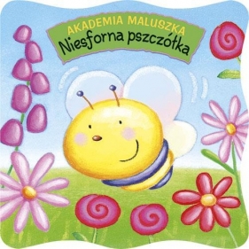 Akademia maluszka Niesforna pszczółka