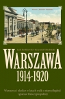 Warszawa 1914-1920  Królikowski Lech, Oktabiński Krzysztof