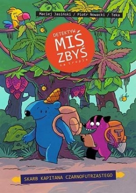 Detektyw Miś Zbyś na tropie - Maciej Jasiński, Piotr Nowacki