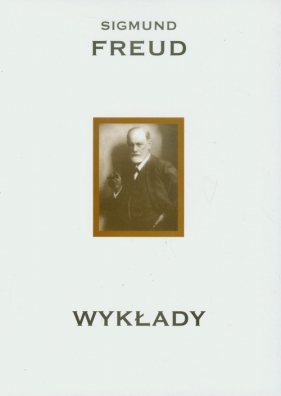 Wykłady Dzieła Tom 12 - Sigmund Freud