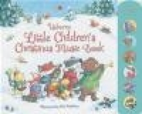 Little Children's Christmas Music Book Fiona Watt