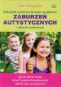 Wskazówki społeczne dla dzieci ze spektrum zaburzeń autystycznych i zaburzeń pokrewnych - Tarin Varughese